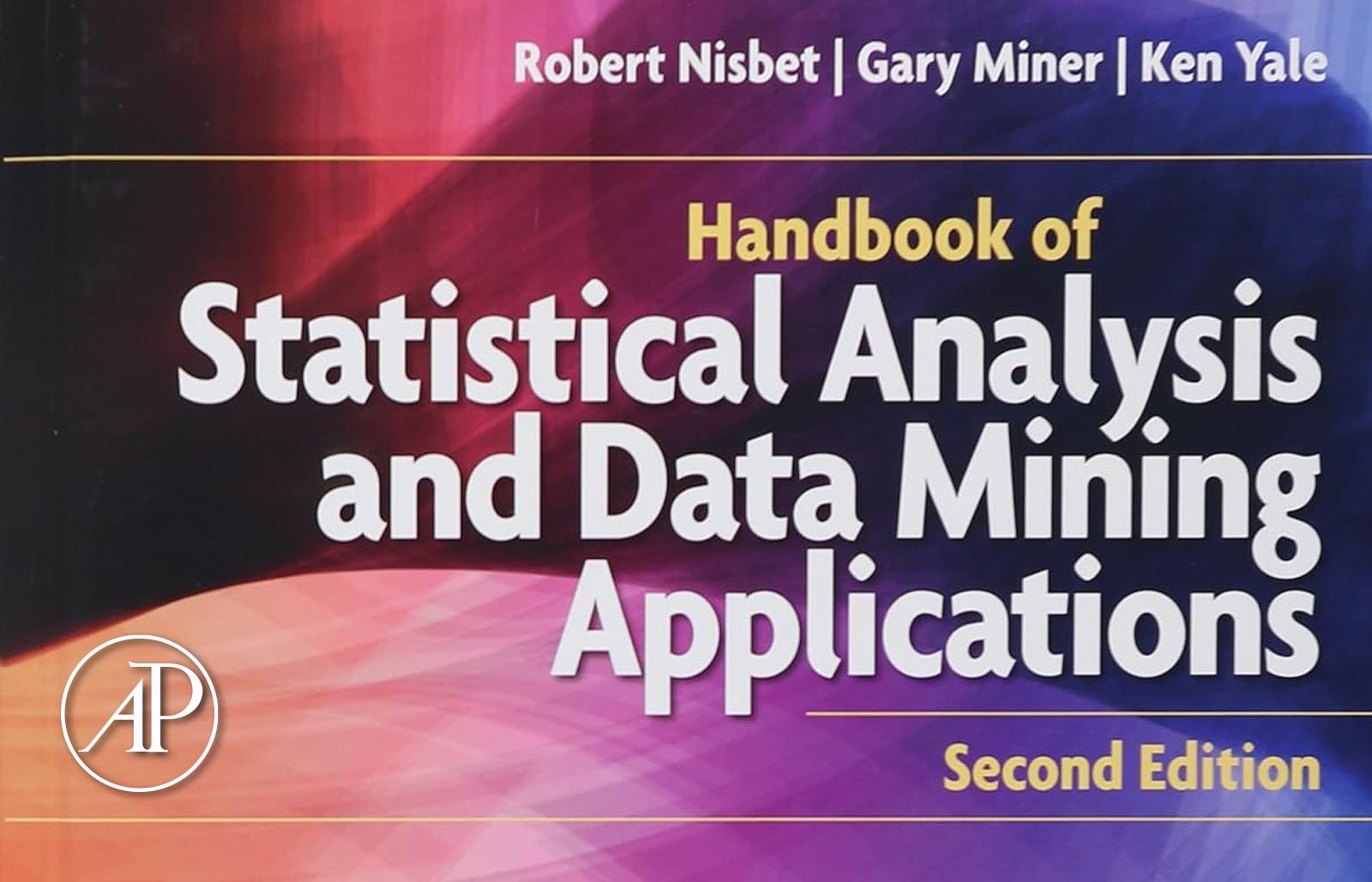 Handbook of Statistical Analysis and Data Mining Applications-1